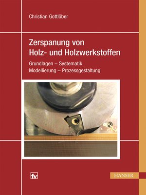 cover image of Zerspanung von Holz und Holzwerkstoffen